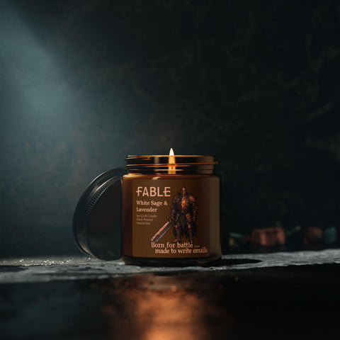 Fable Scented Soy Candle - "Born for Battle, Made to Write Emails"